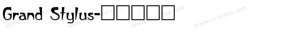 Grand Stylus字体转换